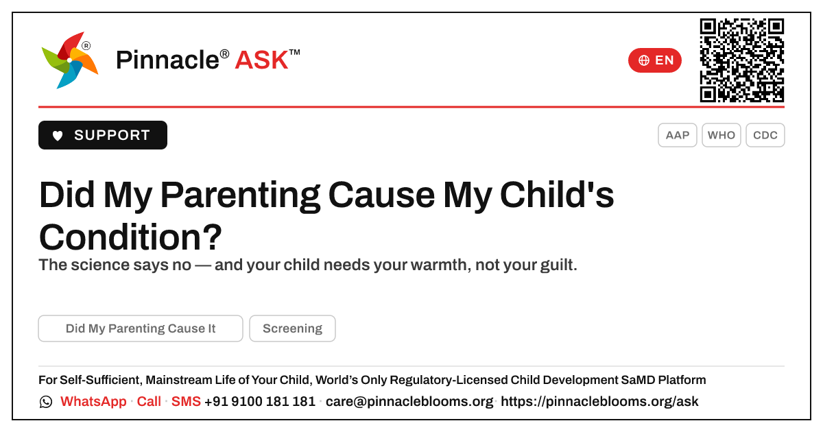Did My Parenting Cause It — Pinnacle Ask answer card with a short explanation and QR link