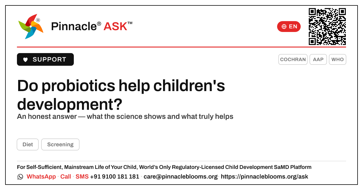 Do probiotics help children with developmental issues? — Pinnacle Ask answer card with a short explanation and QR link