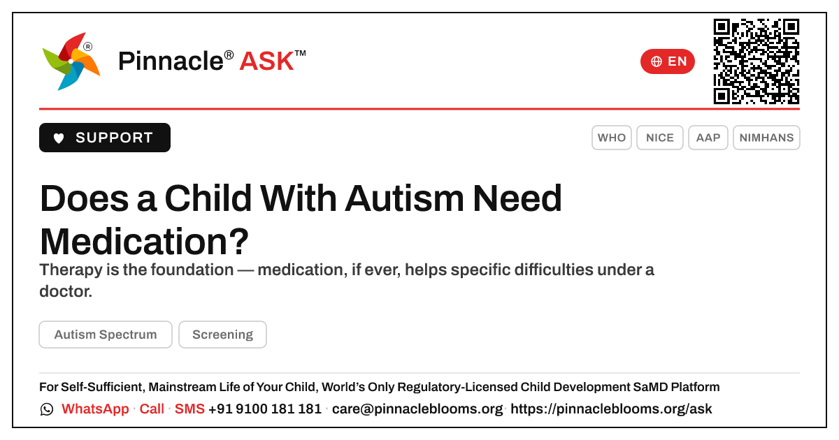 Does a Child With Autism Need Medication? — Pinnacle Ask answer card with a short explanation and QR link