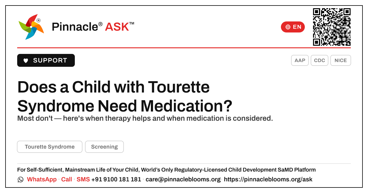 Does a Child with Tourette Syndrome Need Medication? — Pinnacle Ask answer card with a short explanation and QR link