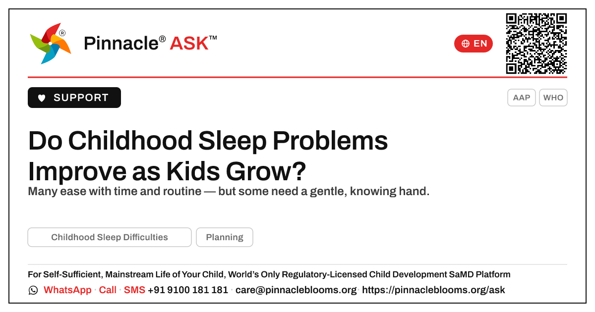 Does Childhood Sleep Difficulty Get Better or Worse With Age? — Pinnacle Ask answer card with a short explanation and QR link