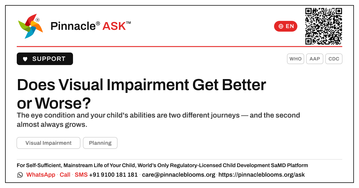 Does Visual Impairment Get Better or Worse as a Child Grows? — Pinnacle Ask answer card with a short explanation and QR link