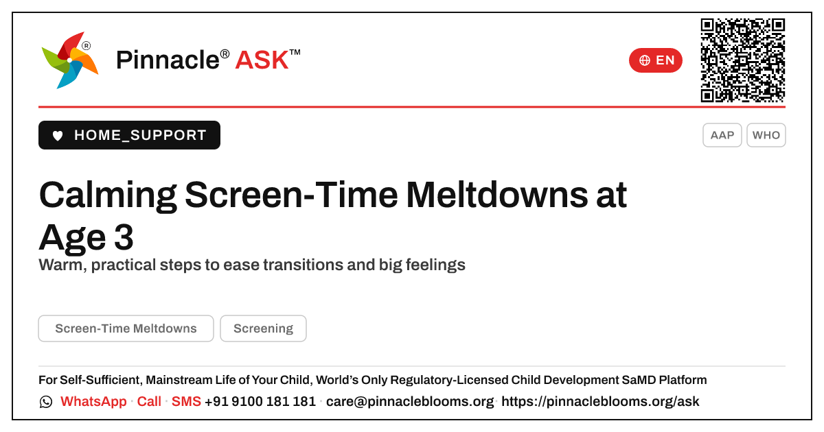 How to Manage Screen-Time Meltdowns in a 3-Year-Old — Pinnacle Ask answer card with a short explanation and QR link
