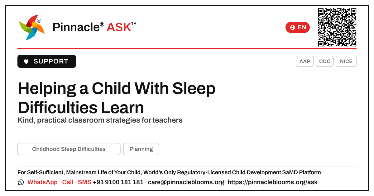 How a Teacher Can Help a Child With Sleep Difficulties Learn — Pinnacle Ask answer card with a short explanation and QR link
