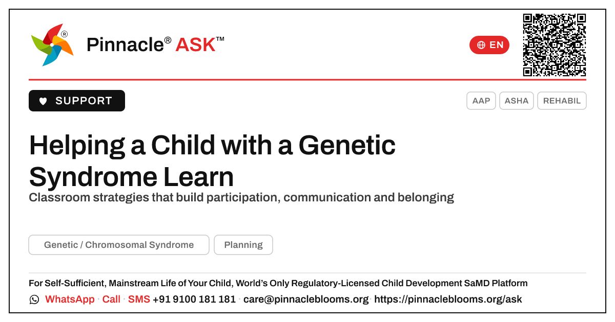 How a Teacher Can Help a Child with a Genetic or Chromosomal Syndrome Learn — Pinnacle Ask answer card with a short explanation and QR link