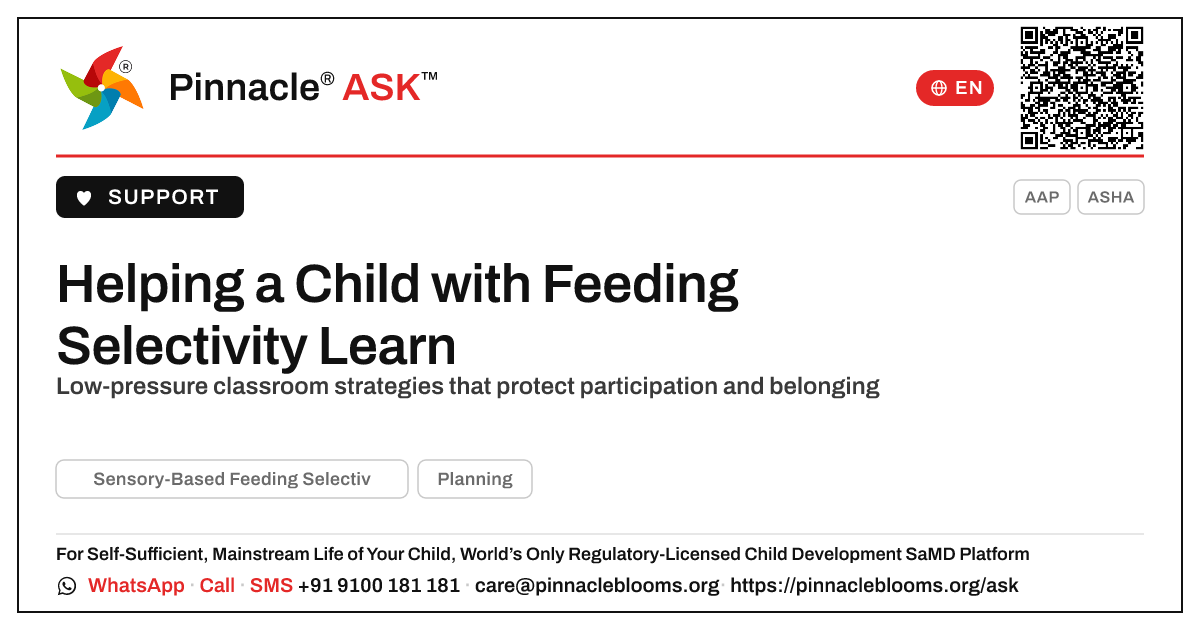 Supporting Sensory-Based Feeding Selectivity in the Classroom — Pinnacle Ask answer card with a short explanation and QR link