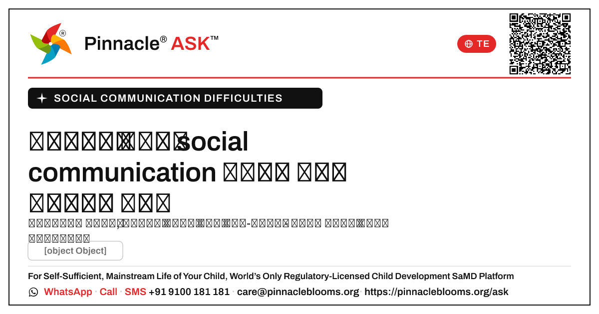 social communication కష్టాల యొక్క భావోద్వేగ ప్రభావానికి కౌన్సెలింగ్ మద్దతు. — Pinnacle Ask answer card with a short explanation and QR link