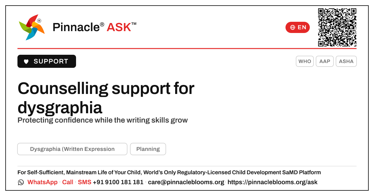 Counselling support for a child with dysgraphia and their family — Pinnacle Ask answer card with a short explanation and QR link