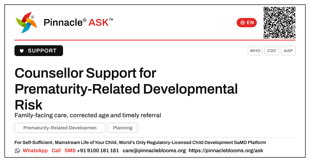 Counsellor support for prematurity-related developmental risk — Pinnacle Ask answer card with a short explanation and QR link