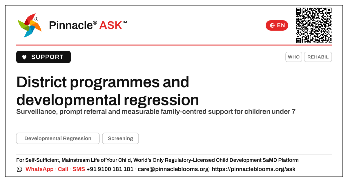How a district early intervention programme can identify and support children under 7 with developmental regression — Pinnacle Ask answer card with a short explanation and QR link