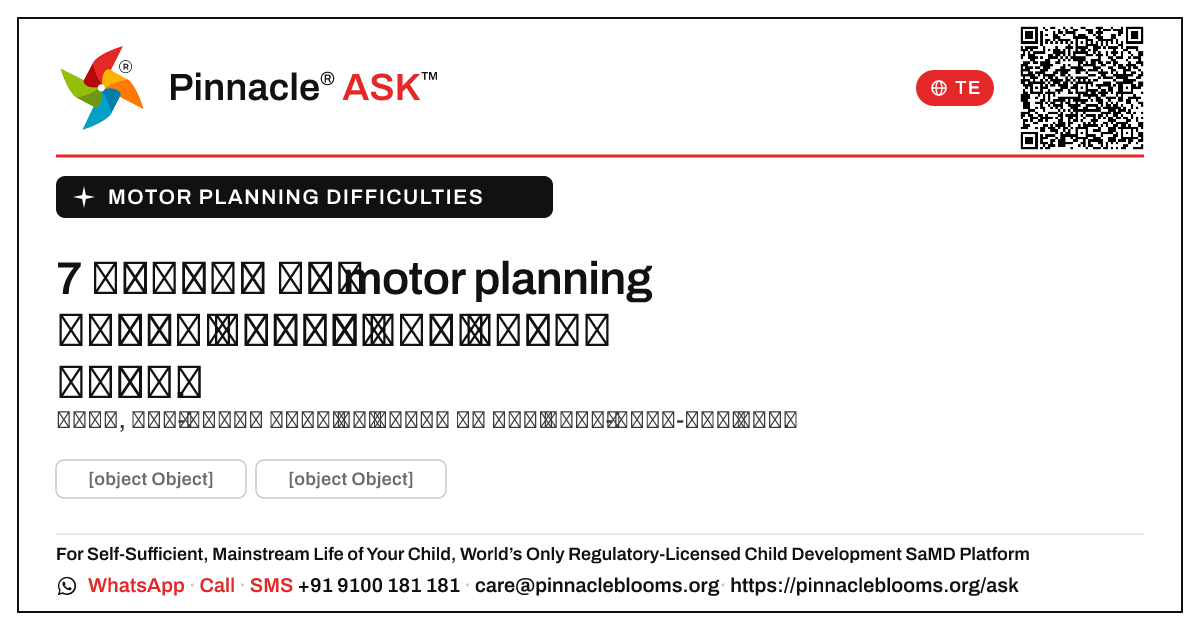 జిల్లా early intervention కి motor planning కష్టాలు 7 కింద — Pinnacle Ask answer card with a short explanation and QR link