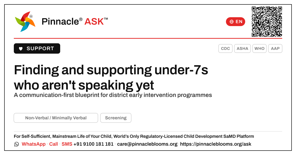 How a district early intervention programme can identify and support under-7s who are non-verbal or minimally verbal — Pinnacle Ask answer card with a short explanation and QR link