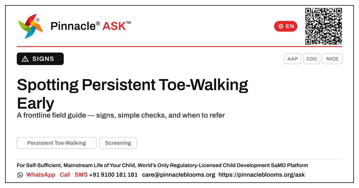 Spotting Persistent Toe-Walking Early — Pinnacle Ask answer card with a short explanation and QR link