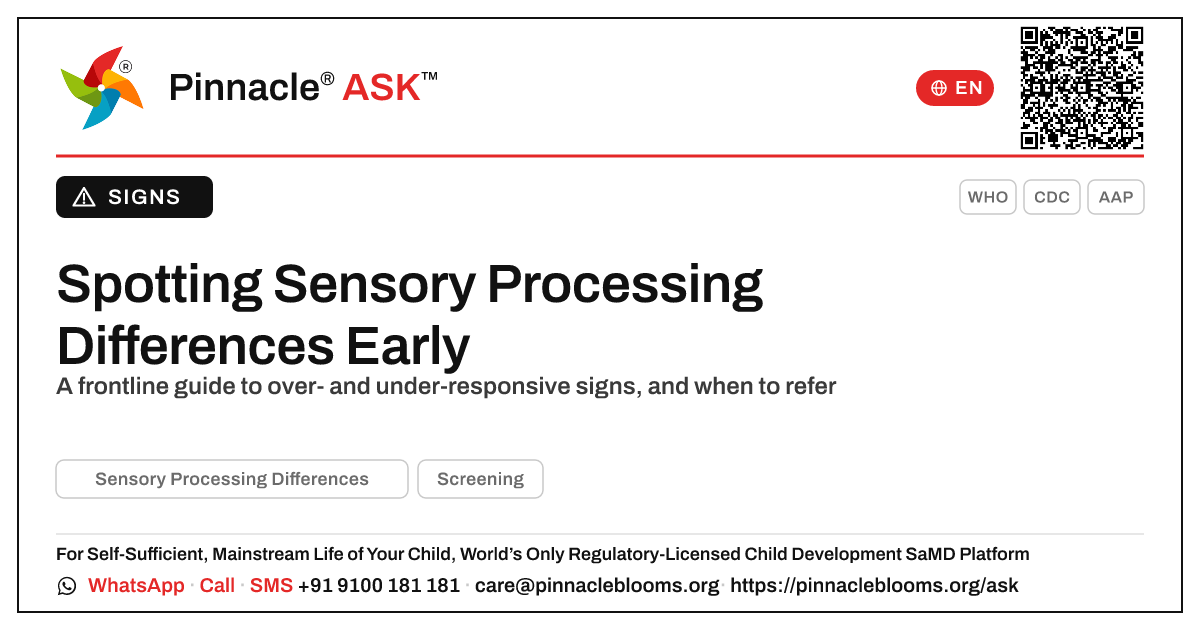 Spotting Sensory Processing Differences early — Pinnacle Ask answer card with a short explanation and QR link
