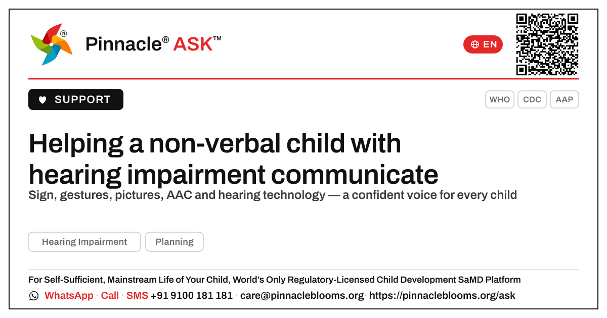 How can a non-verbal child with Hearing Impairment communicate? — Pinnacle Ask answer card with a short explanation and QR link