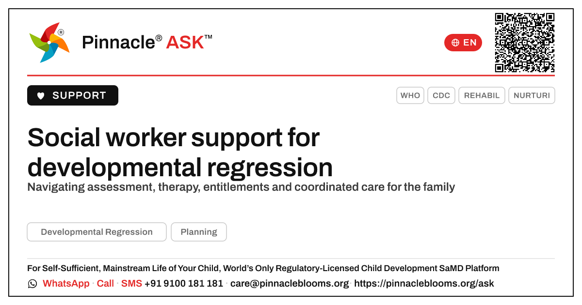 How a social worker helps families access support for developmental regression — Pinnacle Ask answer card with a short explanation and QR link