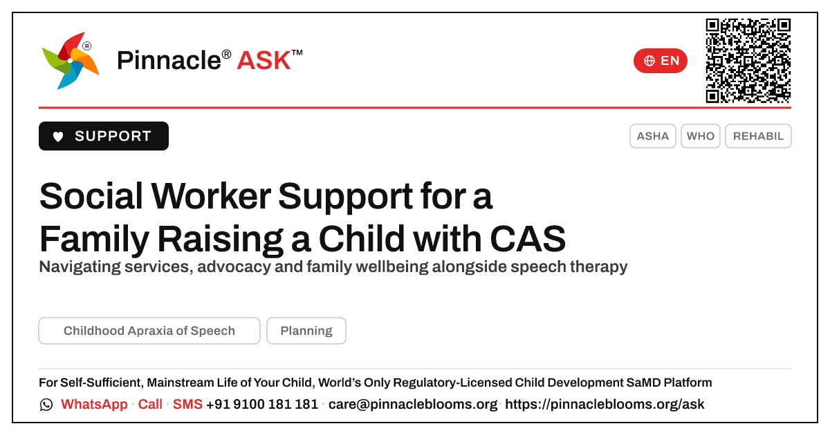 How can a social worker support a family raising a child with Childhood Apraxia of Speech? — Pinnacle Ask answer card with a short explanation and QR link