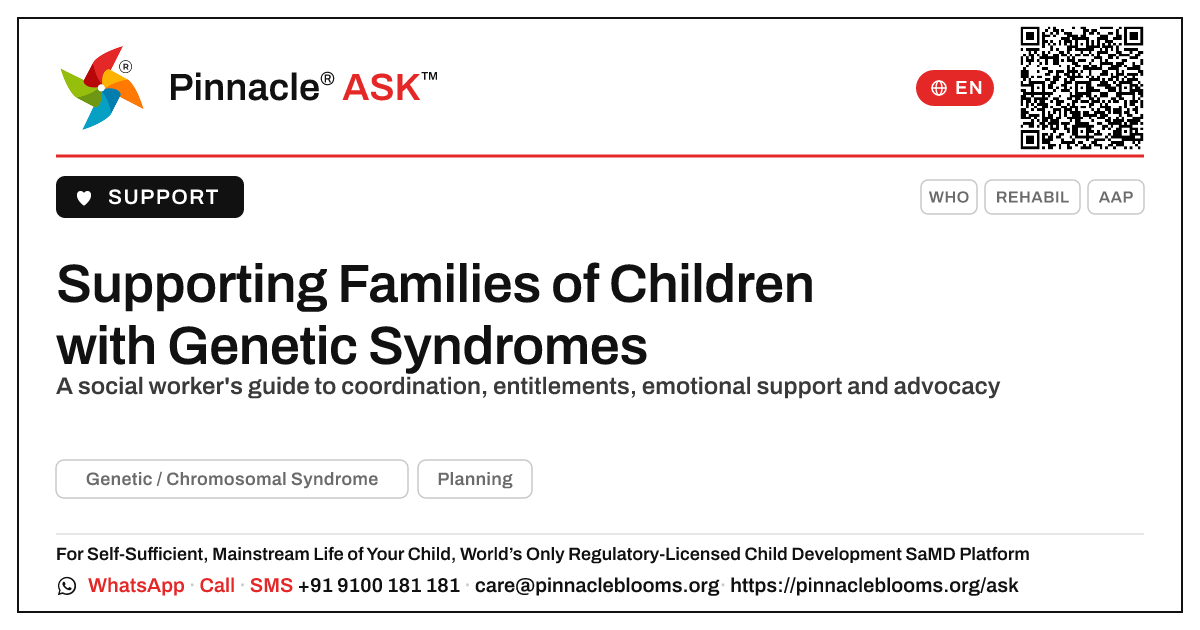 How a social worker can support a family raising a child with genetic or chromosomal syndromes — Pinnacle Ask answer card with a short explanation and QR link