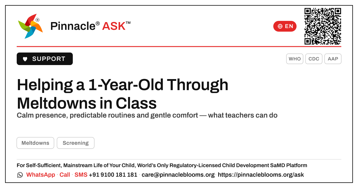 How can a teacher support a 1-year-old who shows meltdowns in class? — Pinnacle Ask answer card with a short explanation and QR link
