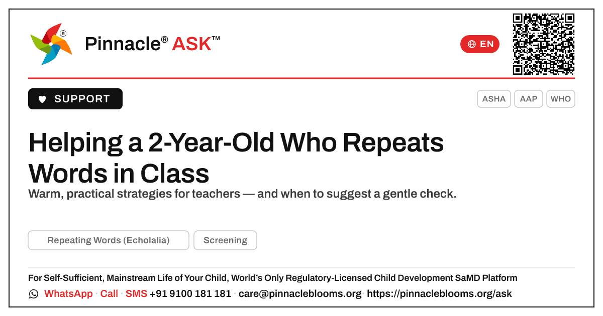 How can a teacher support a 2-year-old with echolalia in class? — Pinnacle Ask answer card with a short explanation and QR link