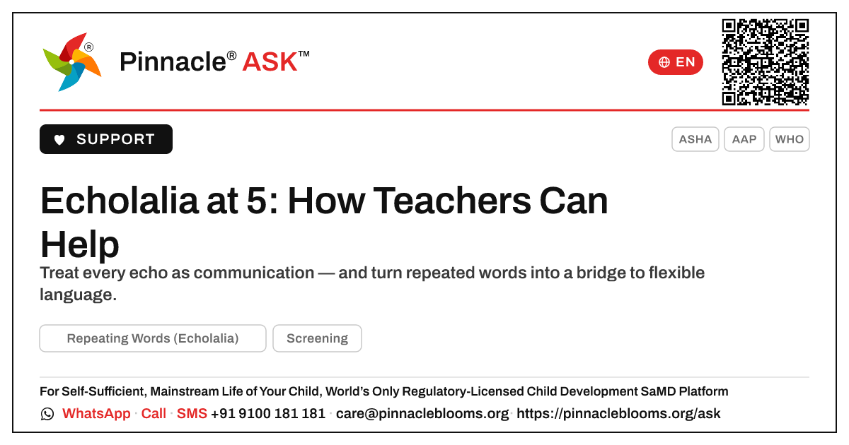 How can a teacher support a 5-year-old who shows echolalia in class? — Pinnacle Ask answer card with a short explanation and QR link