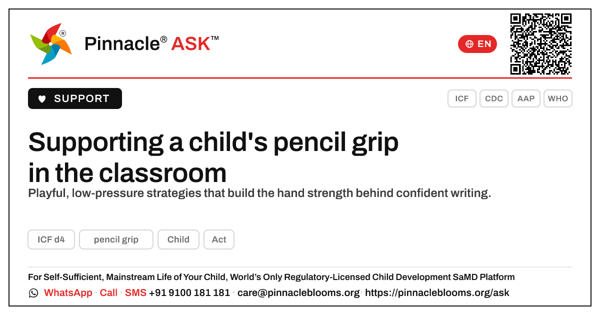 How can a teacher support a child working on pencil grip? — Pinnacle Ask answer card with a short explanation and QR link