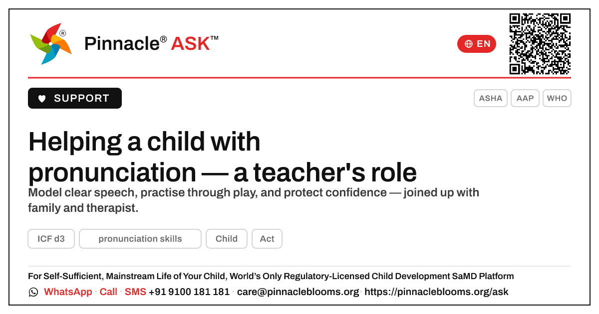How can a teacher support a child working on pronunciation skills? — Pinnacle Ask answer card with a short explanation and QR link