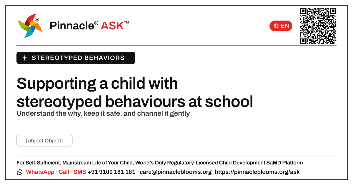 How can a teacher support a child working on stereotyped behaviors? — Pinnacle Ask answer card with a short explanation and QR link