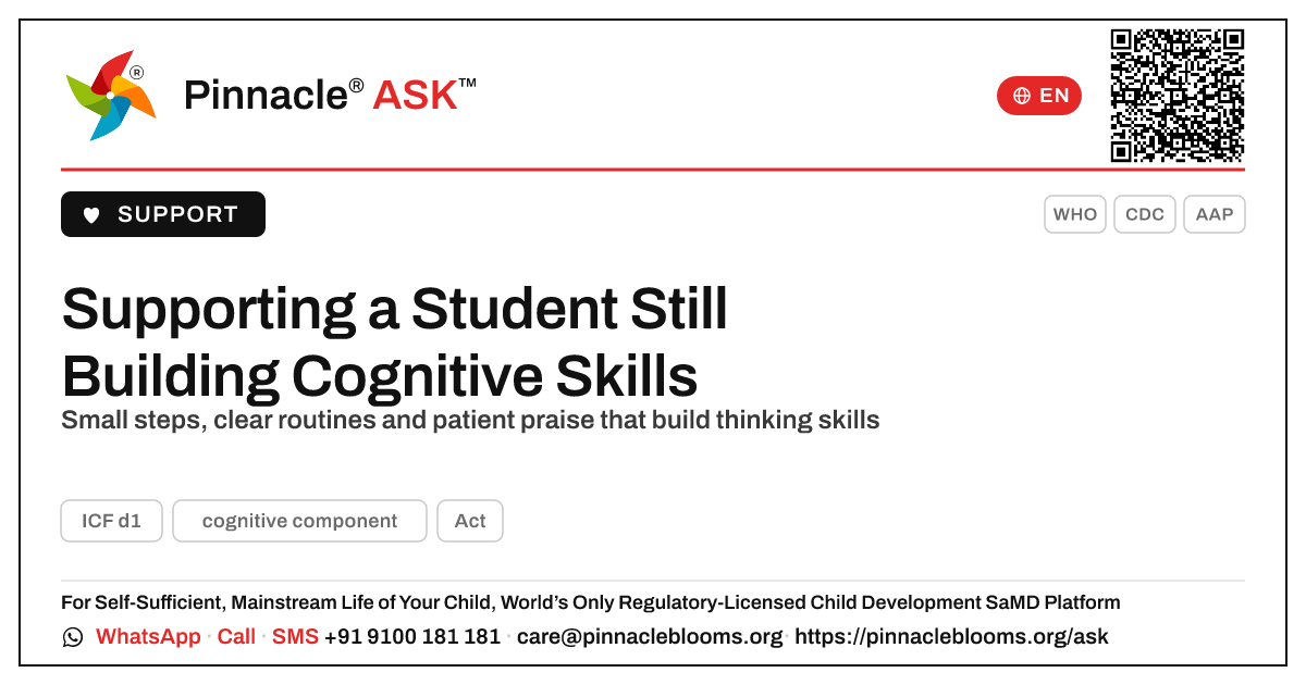 Supporting a Student Still Building Cognitive Skills — Pinnacle Ask answer card with a short explanation and QR link