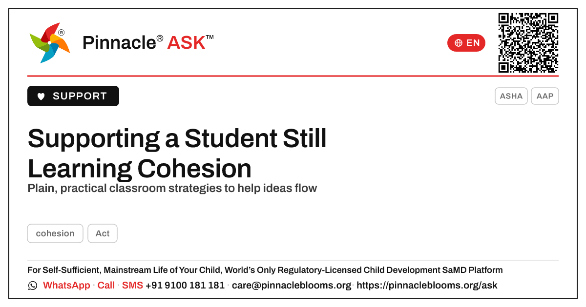 How can a teacher support a student who is still learning cohesion? — Pinnacle Ask answer card with a short explanation and QR link