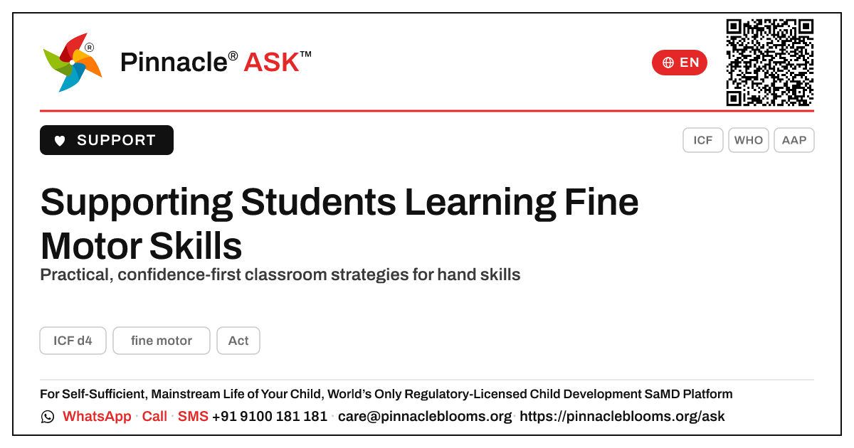 Supporting a Student Learning Fine Motor Skills — Pinnacle Ask answer card with a short explanation and QR link