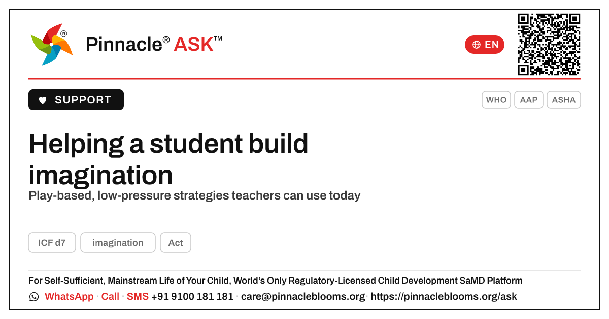 How a teacher can support a student still learning to imagine — Pinnacle Ask answer card with a short explanation and QR link