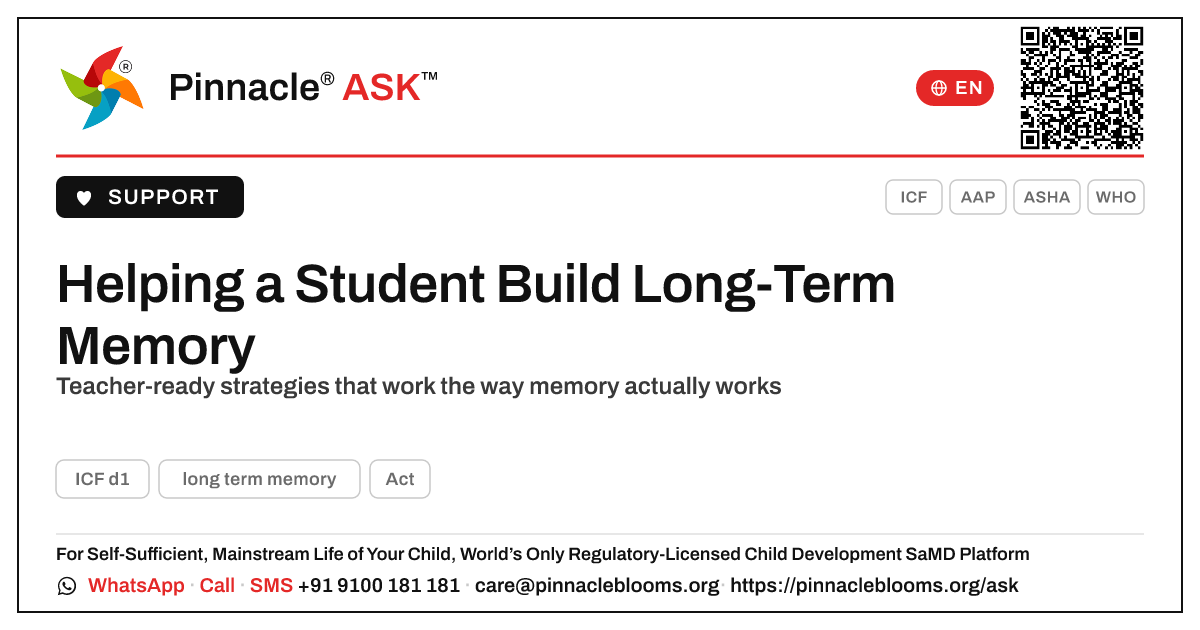 How can a teacher support a student building long-term memory? — Pinnacle Ask answer card with a short explanation and QR link