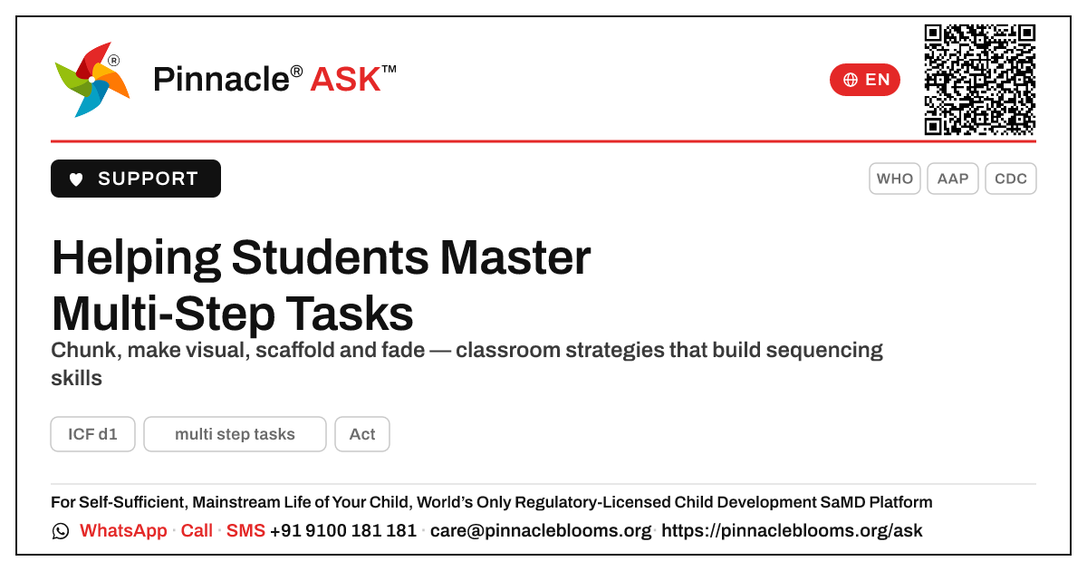 How can a teacher support a student learning multi-step tasks? — Pinnacle Ask answer card with a short explanation and QR link