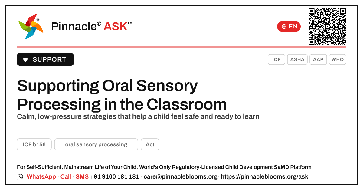 How a Teacher Can Support a Student with Oral Sensory Processing — Pinnacle Ask answer card with a short explanation and QR link