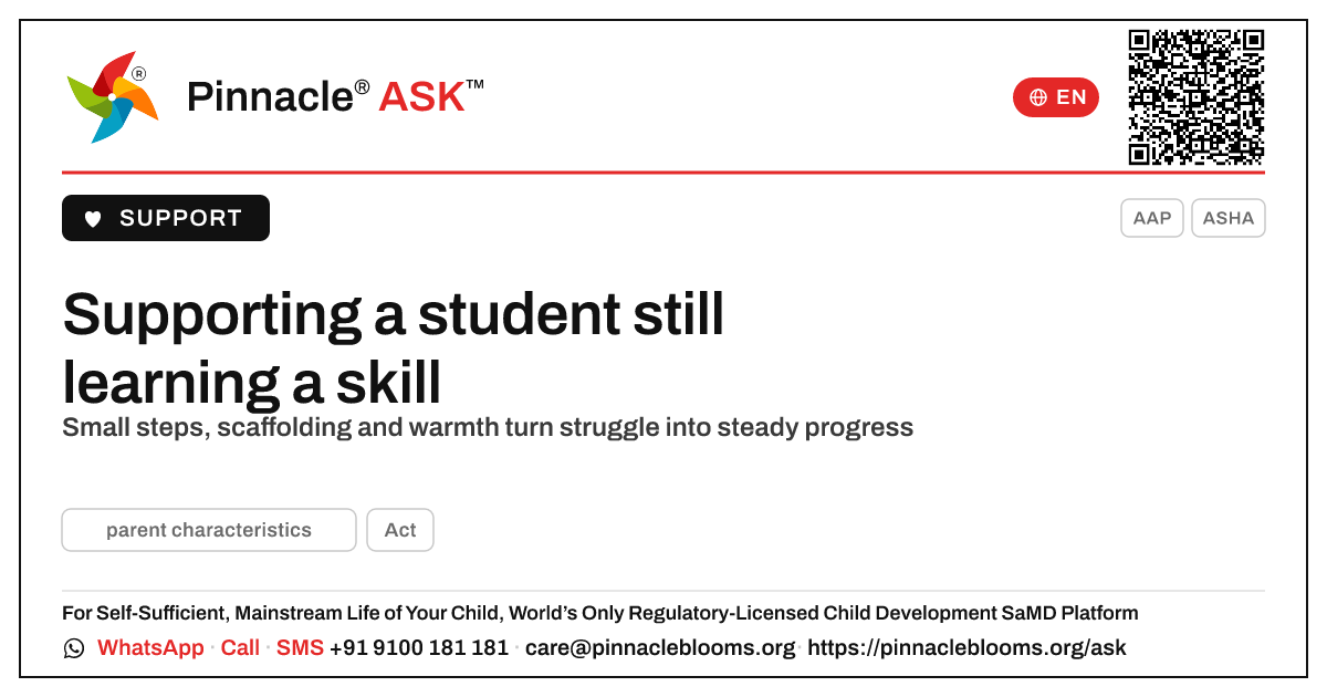 Supporting a Student Still Learning a Skill — Pinnacle Ask answer card with a short explanation and QR link