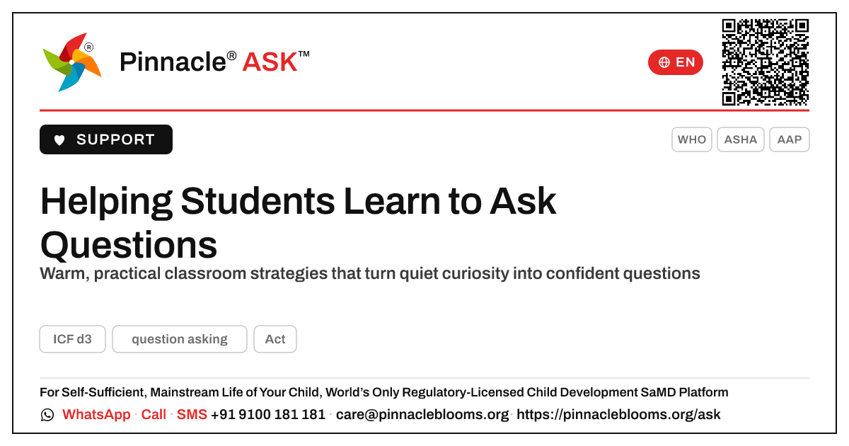 How a teacher can support a student learning to ask questions — Pinnacle Ask answer card with a short explanation and QR link