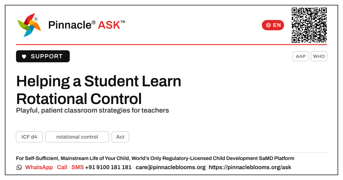 How can a teacher support a student learning rotational control? — Pinnacle Ask answer card with a short explanation and QR link
