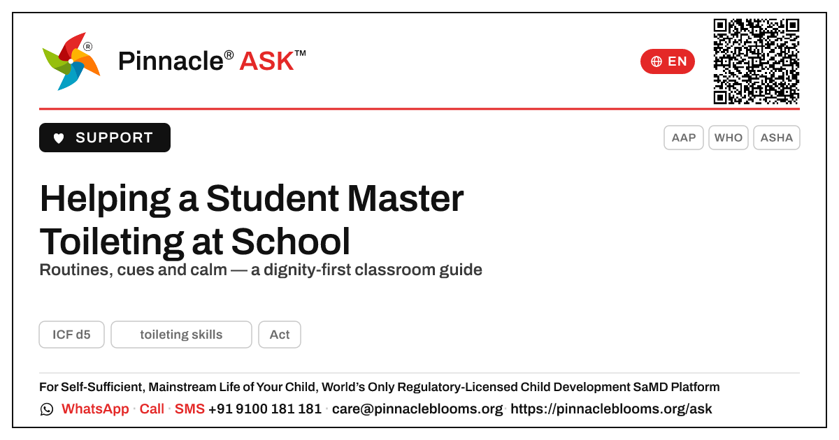 How can a teacher support a student still learning toileting skills? — Pinnacle Ask answer card with a short explanation and QR link