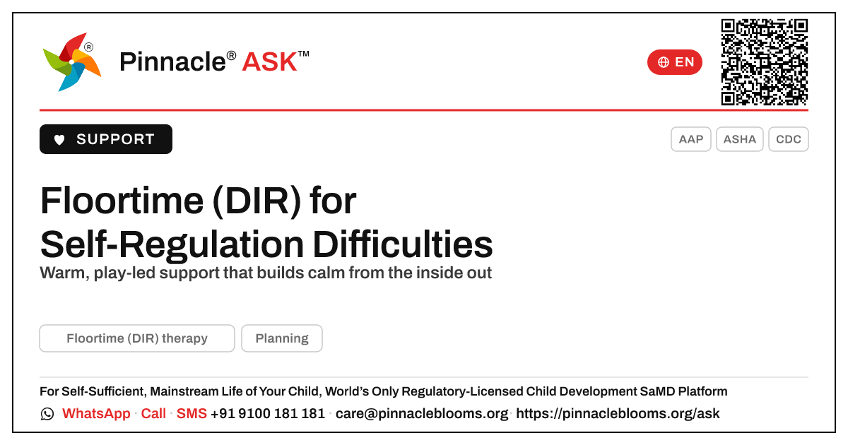 How Floortime (DIR) Helps With Self-Regulation Difficulties — Pinnacle Ask answer card with a short explanation and QR link