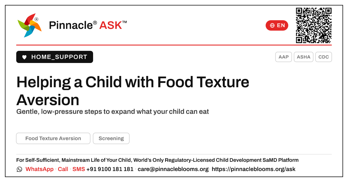 Helping a Young Child with Food Texture Aversion — Pinnacle Ask answer card with a short explanation and QR link