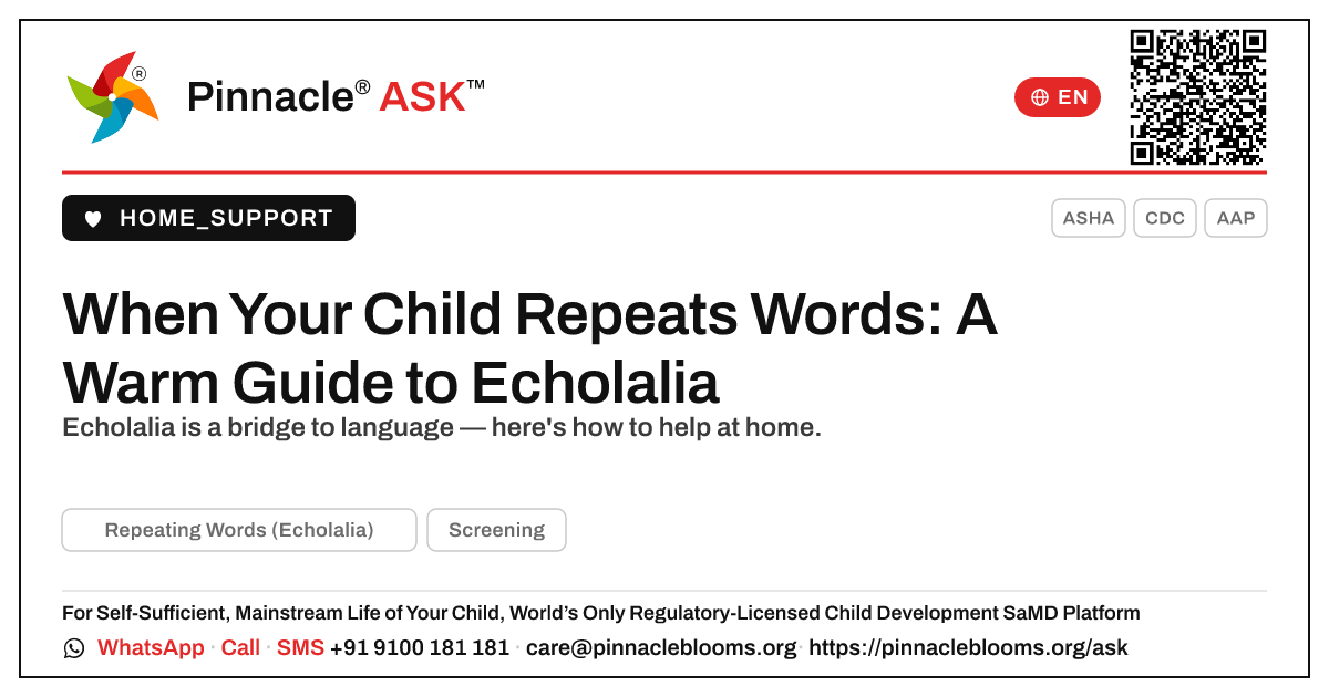 Helping a Young Child Who Repeats Words (Echolalia) — Pinnacle Ask answer card with a short explanation and QR link