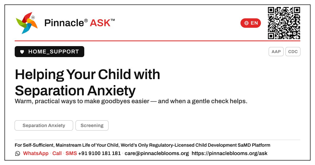 How can I help a young child with separation anxiety? — Pinnacle Ask answer card with a short explanation and QR link