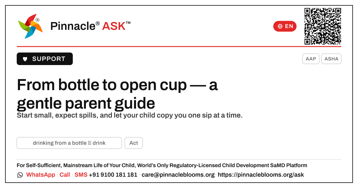 How can I help my child move from a bottle to an open cup? — Pinnacle Ask answer card with a short explanation and QR link