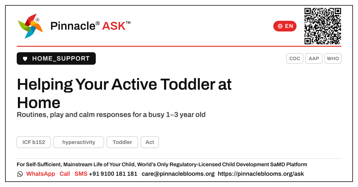 How can I help my active toddler at home? — Pinnacle Ask answer card with a short explanation and QR link