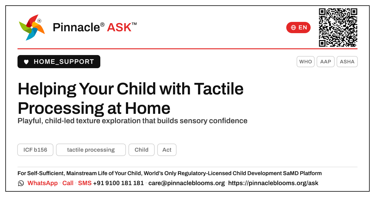 How can I help my child learn tactile processing at home? — Pinnacle Ask answer card with a short explanation and QR link