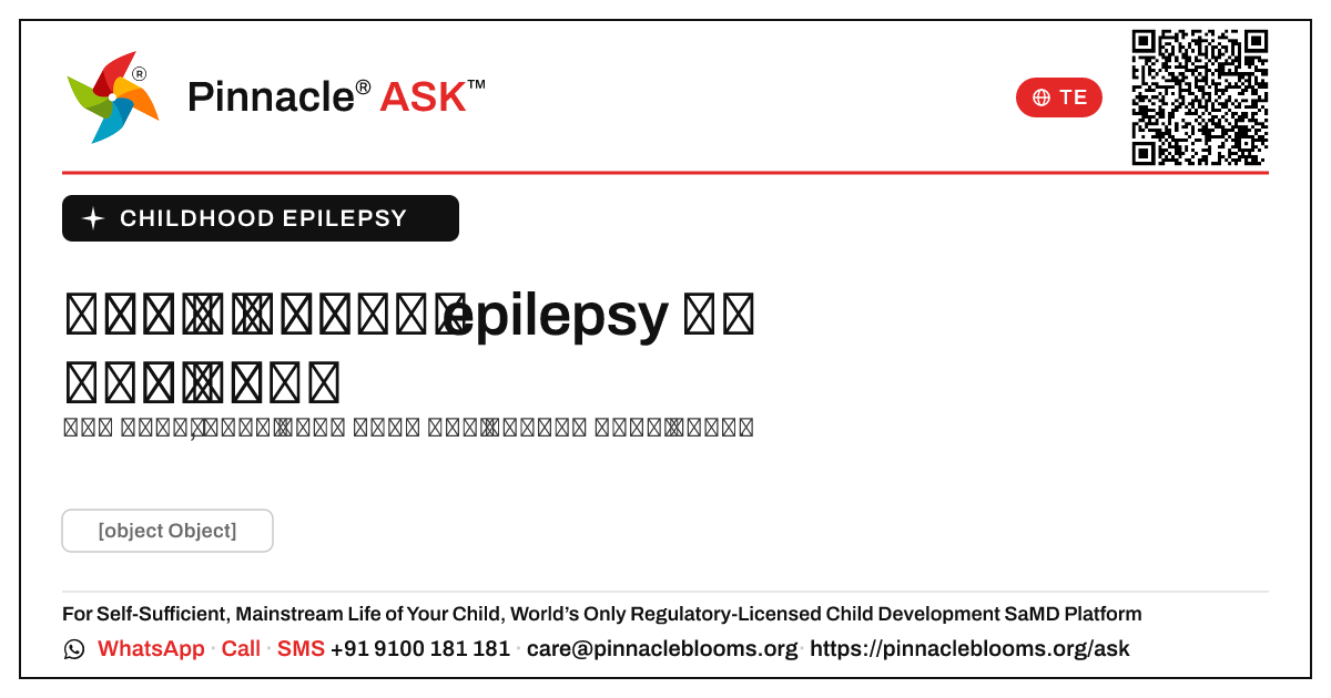 నేను నా చిన్నారికి బాల్యంలో epilepsyతో ఇంట్లో ఎలా సహాయం చేయగలను? — Pinnacle Ask answer card with a short explanation and QR link