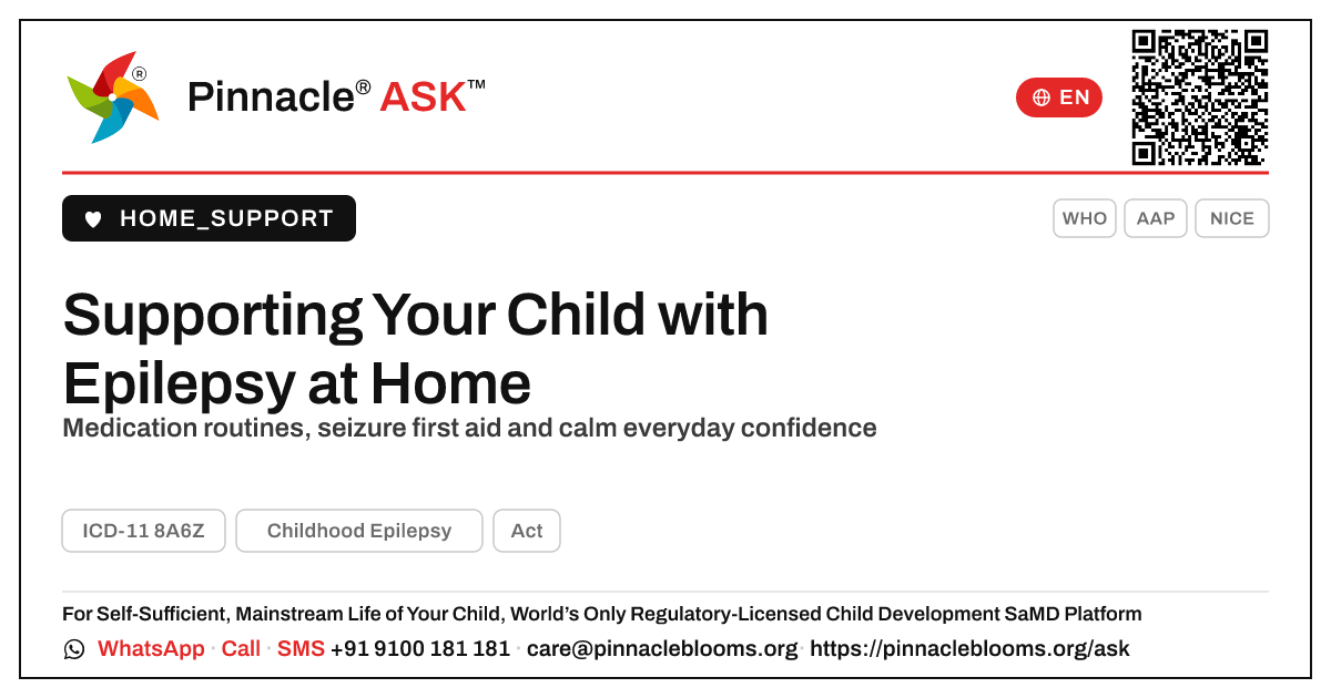 How can I support my child with Childhood Epilepsy at home? — Pinnacle Ask answer card with a short explanation and QR link