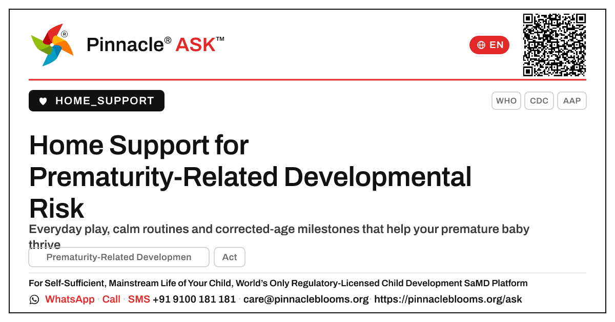 Home Support for Prematurity-Related Developmental Risk — Pinnacle Ask answer card with a short explanation and QR link