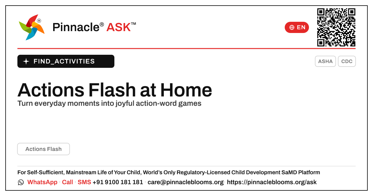How to Work on Actions Flash with Your Child at Home — Pinnacle Ask answer card with a short explanation and QR link